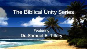 Biblical Unity Series